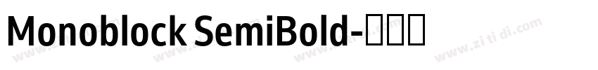 Monoblock SemiBold字体转换 Monoblock SemiBold字体转换